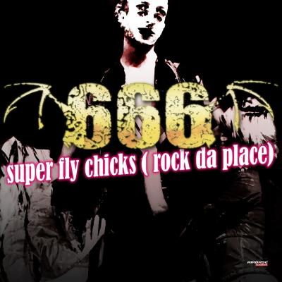 VA - Super Fly Chicks (Rock Da Place) (Special Maxi Edition)