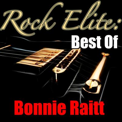 Bonnie Raitt - Rock Elite  Best Of Bonnie Raitt (Live)