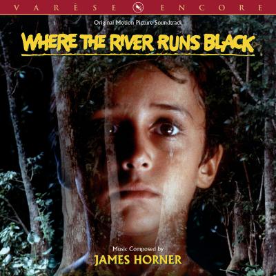 James Horner - Where The River Runs Black (Original Motion Picture Soundtrack)