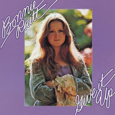 Bonnie Raitt - Give It Up (Remastered Version)