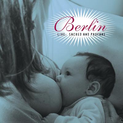  Berlin - Live  Sacred & Profane